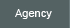 Agency